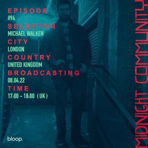 Midnight Community #94 w/ Michael Walken - 08.04.22