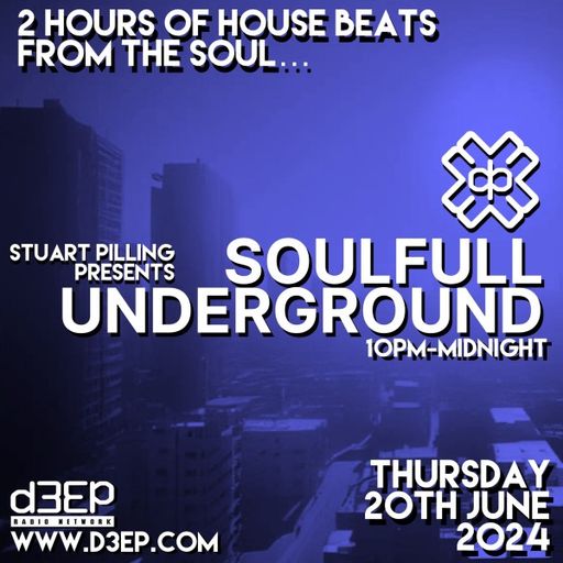 Stuart Pilling - Soulful Underground (20/06/24)