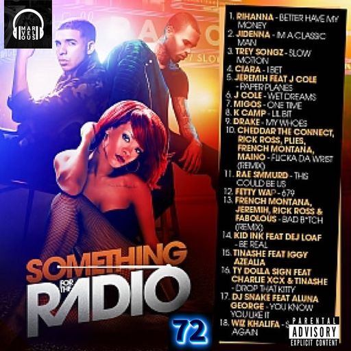 SOMETHING FOR THE RADIO PT. 72