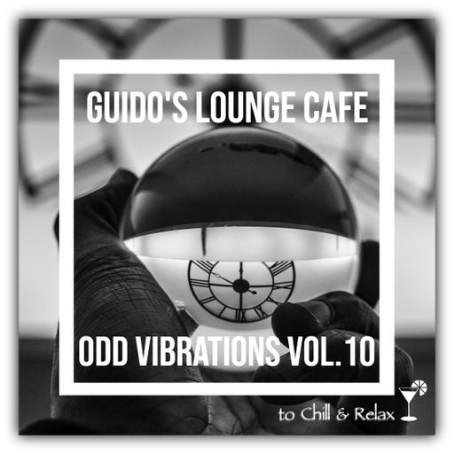 Guido's Lounge Cafe 021 Odd Vibrations Vol.10