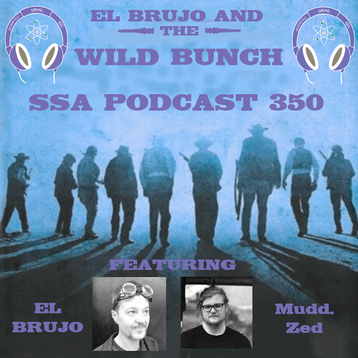 Scientific Sound Asia Podcast 350 is El Brujo and the Wild Bunch 07 with guest Mudd.Zed.