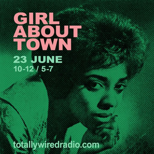 Girl About Town: Canada Day #special - DJ Nico ~ 23.06.22