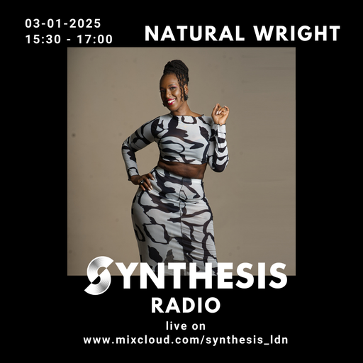The Original Natural Wright @Synthesis 03/01/2025