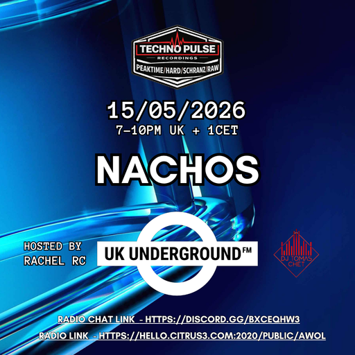 NACHOS - UK Underground FM on AWOL radio 15.05.26