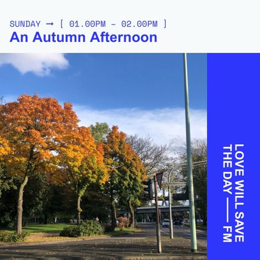 2024-12-01 Papakosta Sounds: An Autumn Afternoon | LWSTD-FM