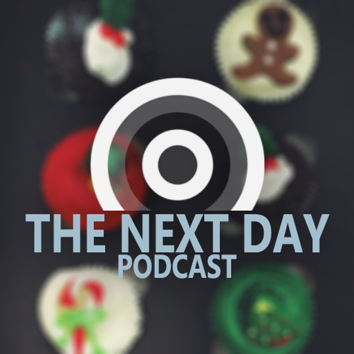 The Next Day Podcast #31: keistos ir įdomios Kalėdos