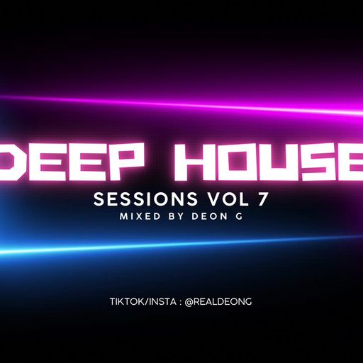 Deep House Sessions Vol 7