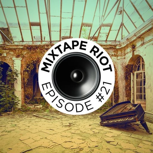 Mixtape Riot #021