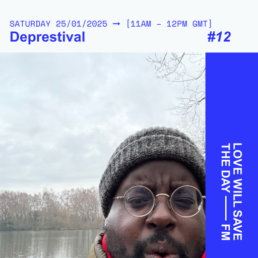 2025-01-25 Deprestival | LWSTD-FM
