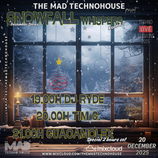 DJ RYDE / TMTH SNOWFALL WHISPERS SESSIONS ROUND 3 20.12.25