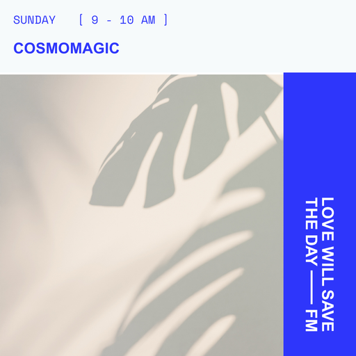 2026-05-24 Cosmomagic - Steph Coffy | LWSTD-FM