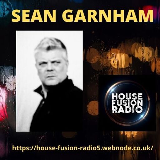 SEAN GARNHAM (MR G) // EASTER SUNDAY MIX // HOUSE FUSION RADIO EASTER WEEKENDER // 4/4/21