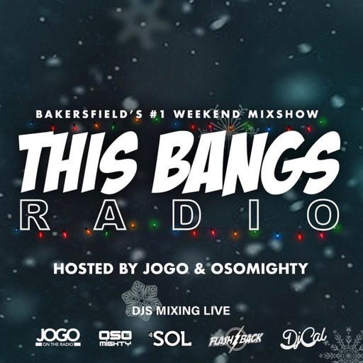 THIS BANGS RADIO 12-01-2018 MIX 1