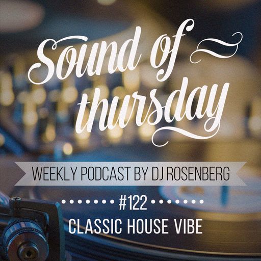 SOT #122 (Classic House Vibe)