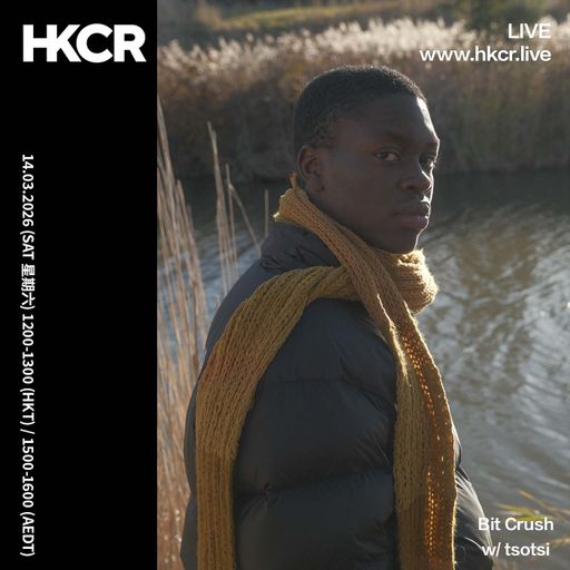 Bit Crush w/ tsotsi - 14/03/2026