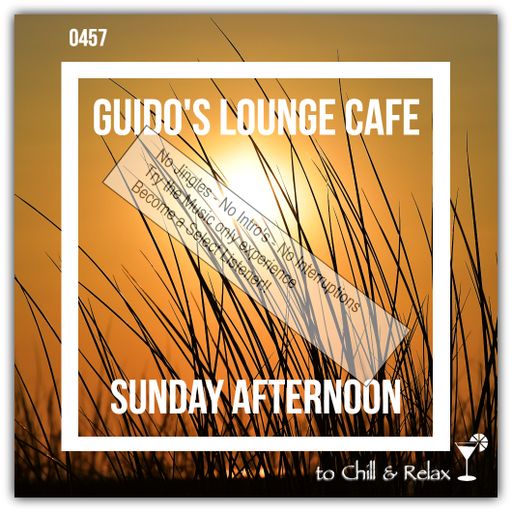 Guido's Lounge Cafe Broadcast 0457 Sunday Afternoon (Select)