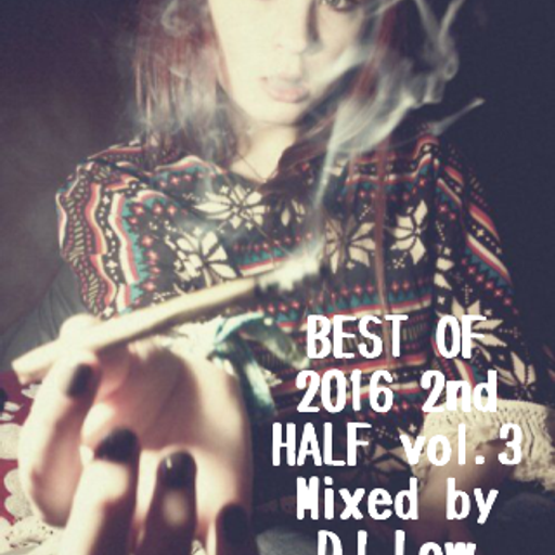 BEST OF 2016 2nd HALF vol.3