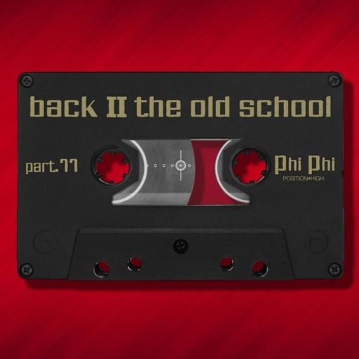 Phi-Phi - Back II The Old School Vol. 11