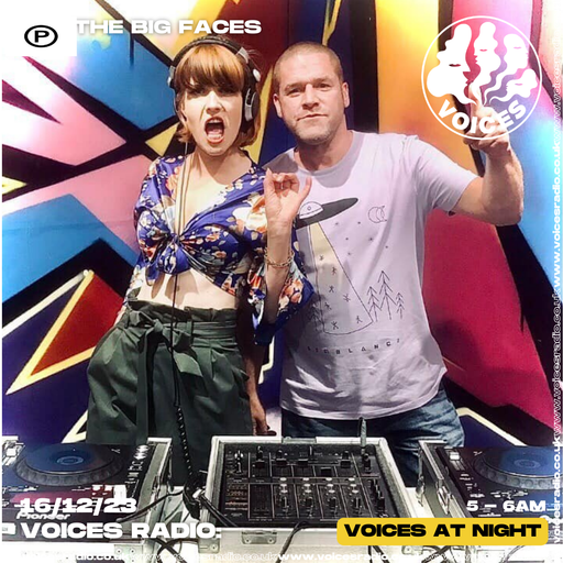 TheBigFaces - 16/12/23 - Voices Radio