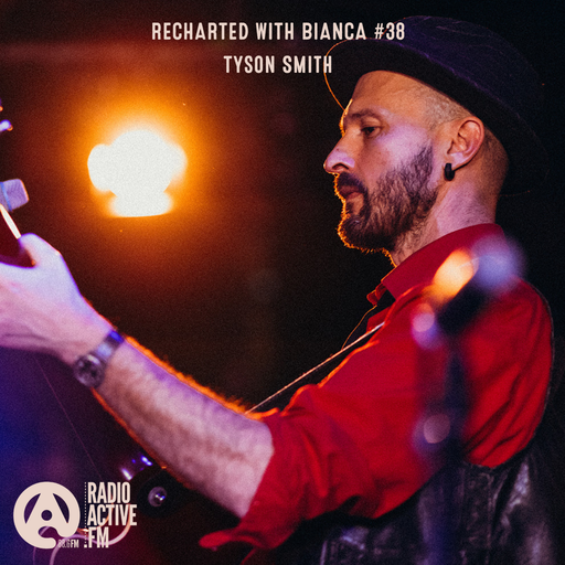 Recharted with Bianca # 38- Tyson Smith