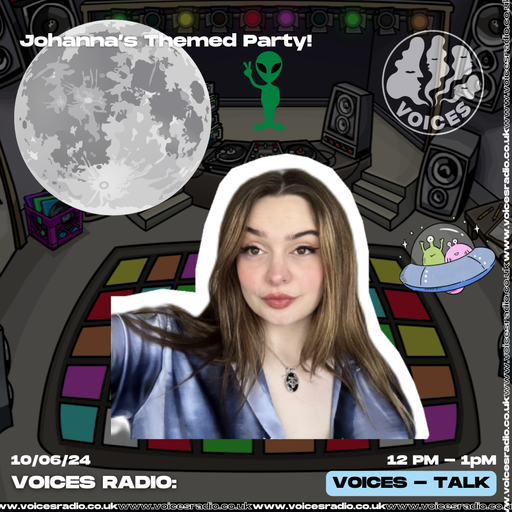Johannas Themed Party - 10.06.24 - Voices Radio