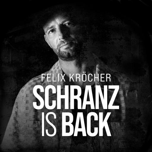 17.05.2026 | SCHRANZ IS BACK | mit FELIX KRÖCHER by SunshineLive