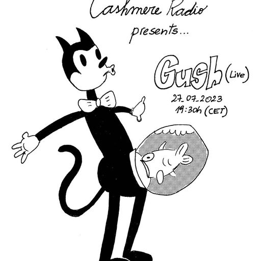 Cashmere Sessions – GUSH 27.07.2023