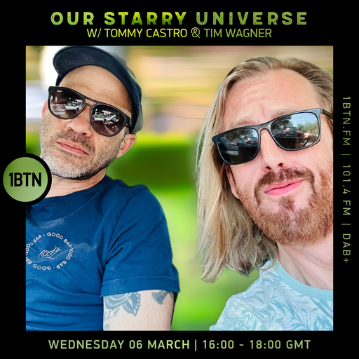 Our Starry Universe w/ Tommy Castro & Tim Wagner - 06.03.24