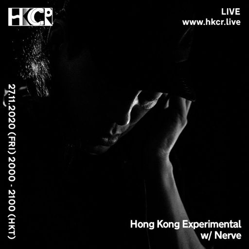 Hong Kong Experimental Music w/ Nerve - 27/11/2020
