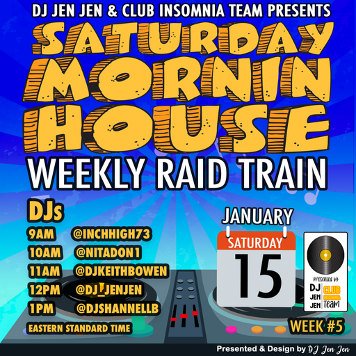 Saturday Mornin House Raid Train hosted by DJ JenJen and Club Insomnia 15th January 2022