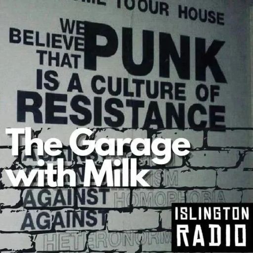 Milk: The Garage Radio Show 13.03.26: The Best in New: Punk | Post-Punk | Indie | Alternative