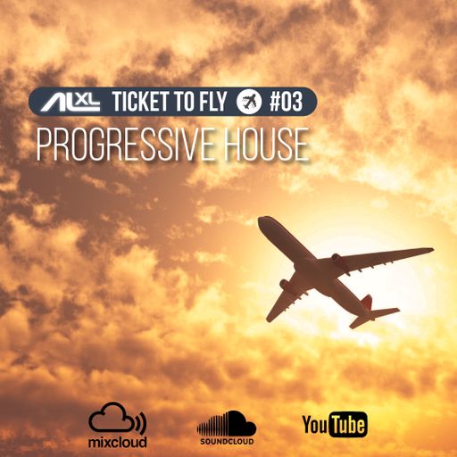 TICKET TO FLY #03 MARCH 2022 (PROGRESSIVE)