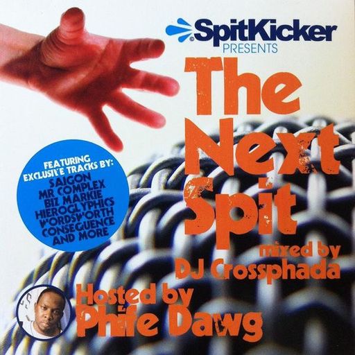 DJ Crossphada & Phife Dawg - Spitkicker Presents: The Next Spit Vol 1 (2003)