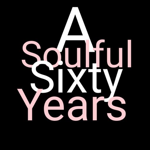 ASoulfulSixtyYears