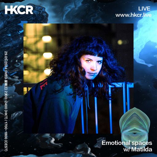 Emotional spaces w/ Matilda - 29/05/2024