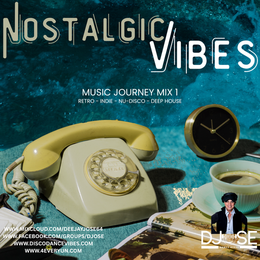Nostalgic Vibes Journey Mix 1