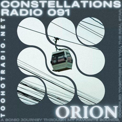 Constellations Radio 091