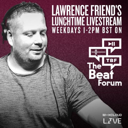 Lawrence Friend - Friday Night on The Beat Forum [Covering for DJ NK] - 29/10/21