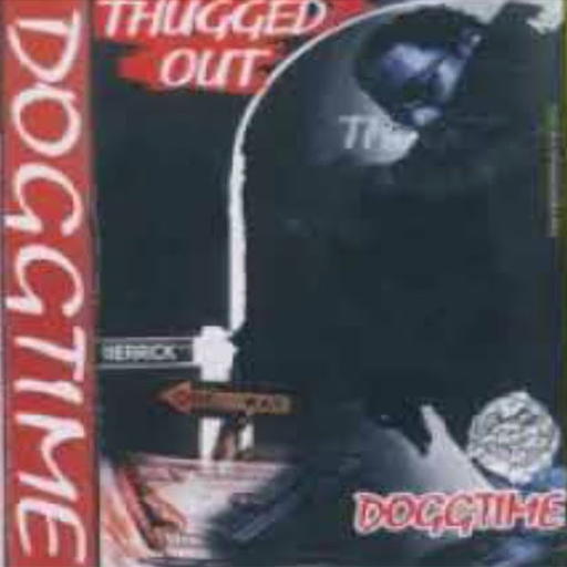 DJ Doggtime - Thugged Out (1998)