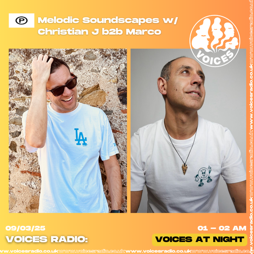 Melodic Soundscapes w/ Christian J - 09/03/25 - Voices Radio