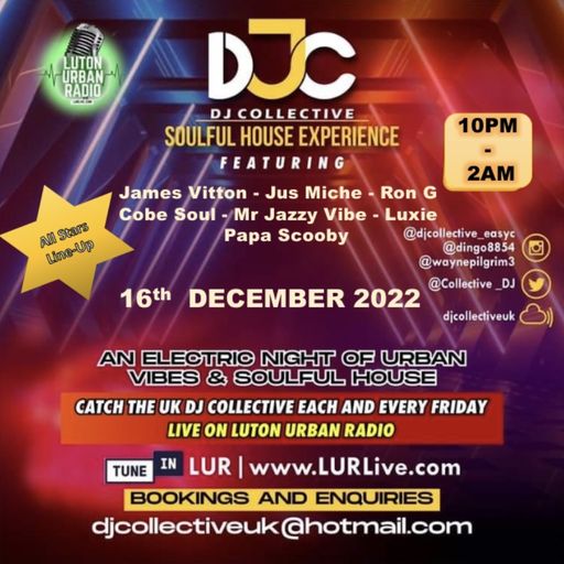The DJ Collective " ALLSTARS" Christmas Edition Show - Luton Urban Radio