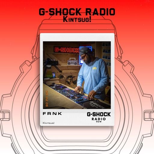G-SHOCK Radio Presents... Kitsung! with F R N K - 06/03
