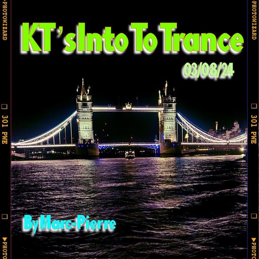 KT's Intro To Trance - by Marc-Pierre 03.08.24