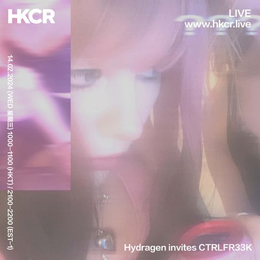 Hydragen invites CTRLFR33K - 14/02/2024