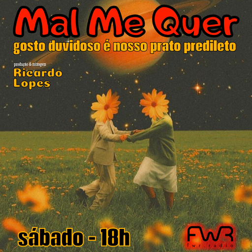 Mal Me Quer 103 - 11.5.2024