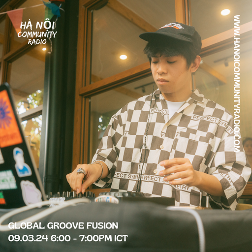 Global Groove Fusion w/ D88BS 9.3.24
