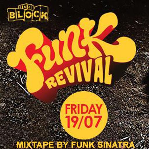 Funk Sinatra - Funk Revival July 2013 mixtape