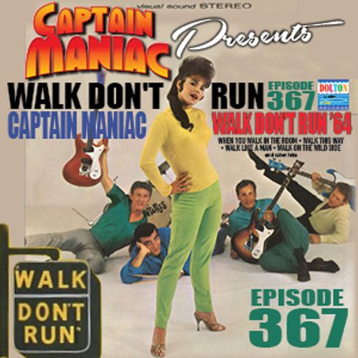 Episode 367 / Walk Don't Run