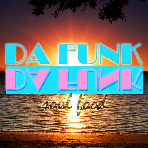 Da Funk-Soul Food