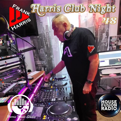 FrankHarris - Harris Club Night Vol 48
